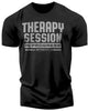 128. Therapy Session Funny Motivational Workout Gym T-Shirt for Men