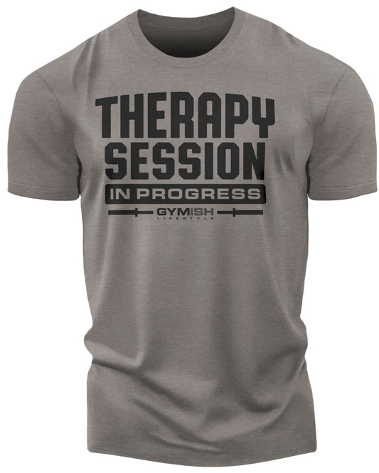 128. Therapy Session Funny Motivational Workout Gym T-Shirt for Men T-Shirt Warm Grey T-Shirt GYMISH LIFESTYLE
