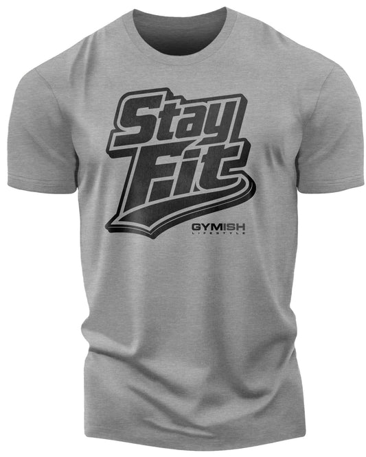 131. Stay Fit Funny Motivational Workout Gym T-Shirt for Men T-Shirt Heather Grey T-Shirt GYMISH LIFESTYLE