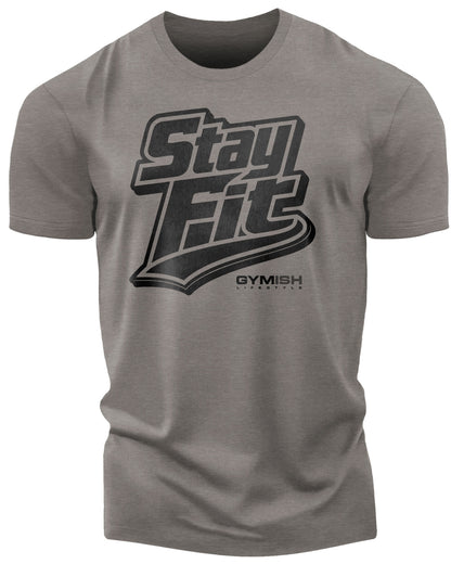 131. Stay Fit Funny Motivational Workout Gym T-Shirt for Men T-Shirt Warm Grey T-Shirt GYMISH LIFESTYLE