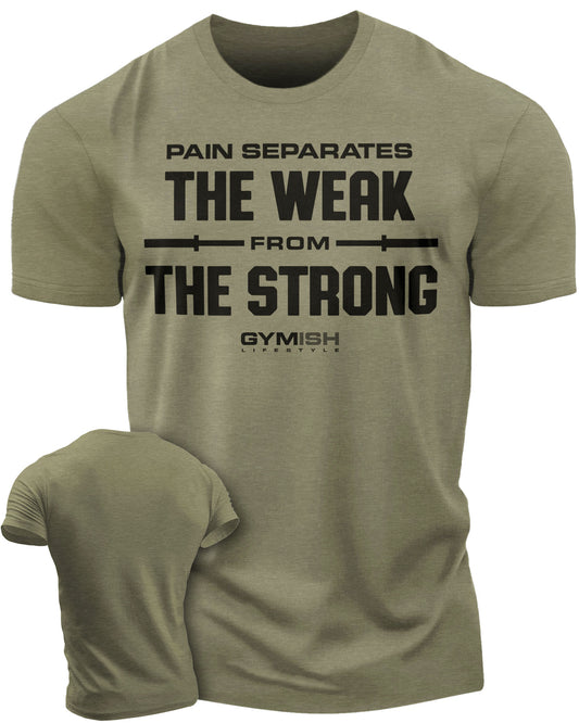 121. Weak From Strong Funny Motivational Workout Gym T-Shirt for Men T-Shirt Military Green T-Shirt GYMISH LIFESTYLE