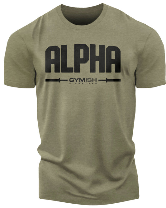 133. Alpha Funny Motivational Workout Gym T-Shirt for Men T-Shirt Military Green T-Shirt GYMISH LIFESTYLE