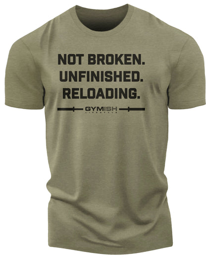 158. Not Broken Funny Motivational Workout Gym T-Shirt for Men T-Shirt Military Green T-Shirt GYMISH LIFESTYLE
