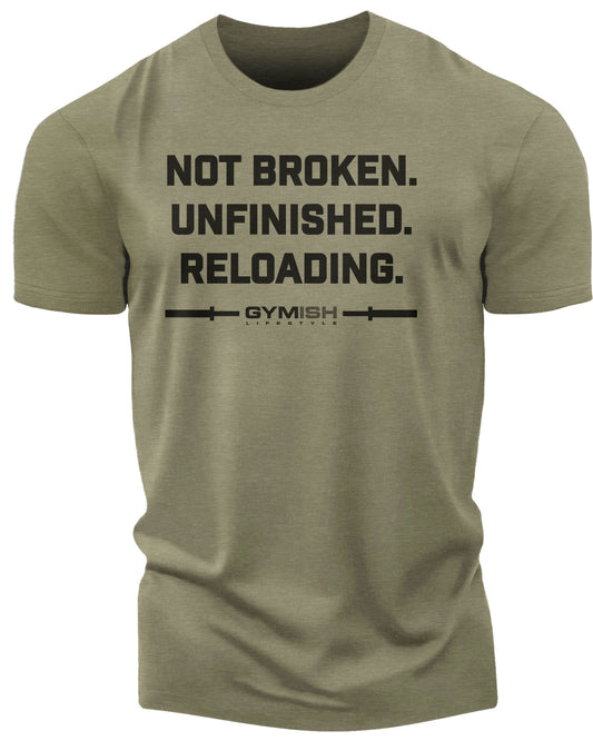 158. Not Broken Funny Motivational Workout Gym T-Shirt for Men T-Shirt Military Green T-Shirt GYMISH LIFESTYLE