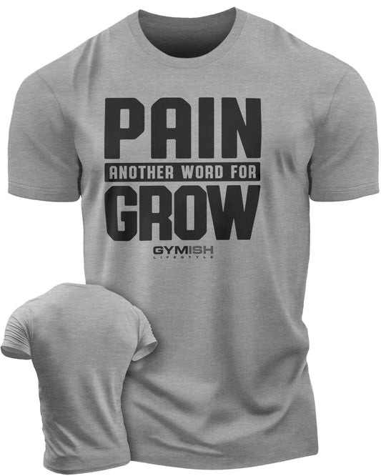 126. Pain for Grow Funny Motivational Workout Gym T-Shirt for Men T-Shirt Heather Grey T-Shirt GYMISH LIFESTYLE