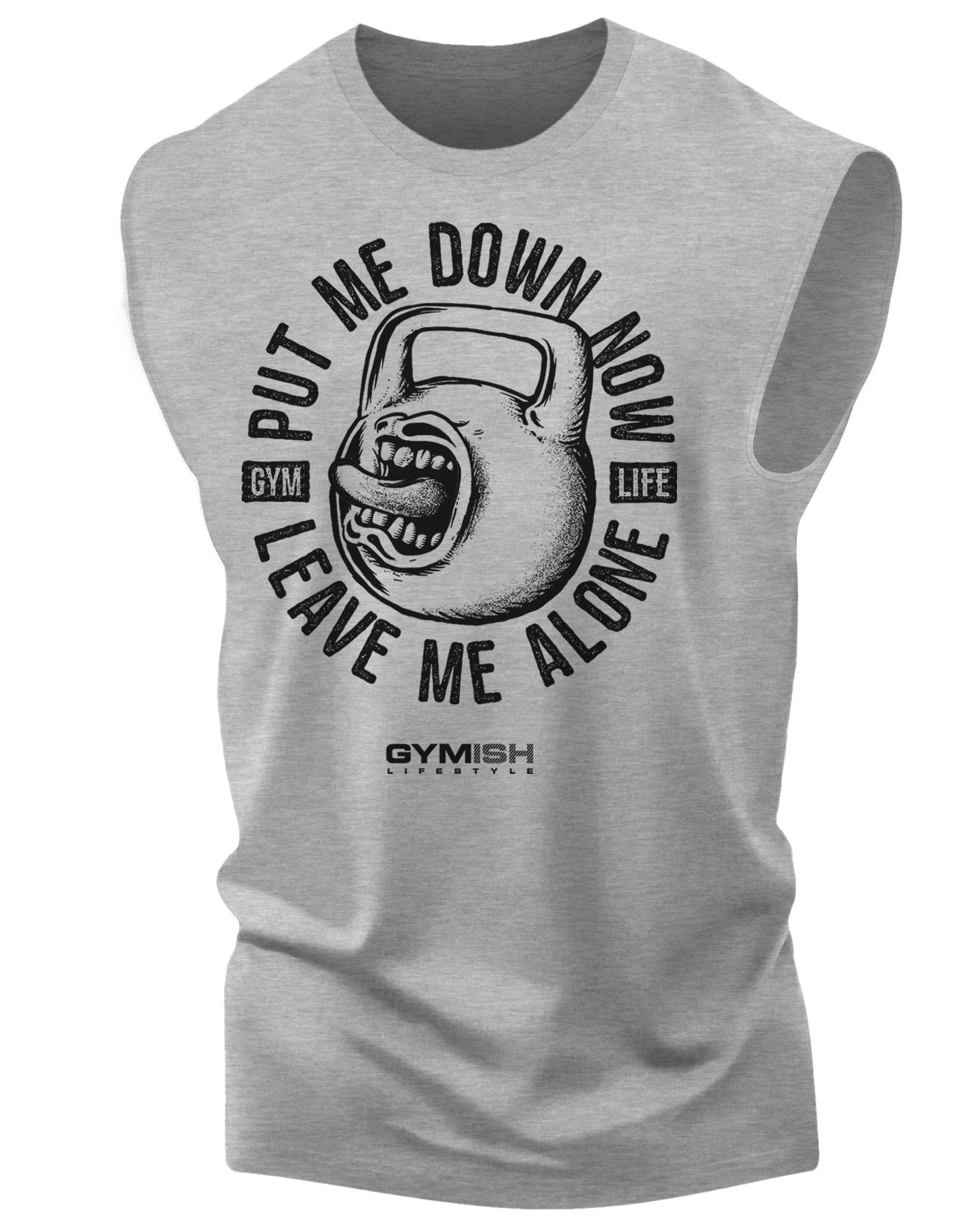 052. Put Me Down Funny Workout Muscle Tank Top for Men