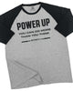 112. RAGLAN Power Up Funny Workout Gym T-Shirt for Men