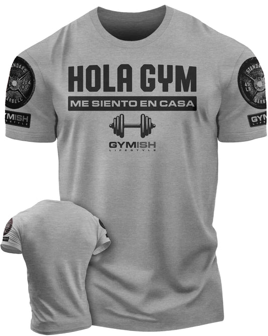 Hola gym, me siento en casa Workout Gym T-Shirt Funny Gym Shirt for Men Camiseta de gimnasio de entrenamiento T-Shirt Heather Grey with Sleeve Logo T-Shirt GYMISH LIFESTYLE