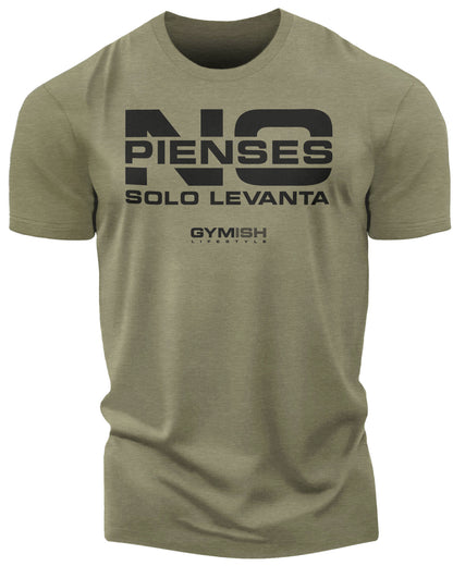 NO Pienses, Solo Levanta Workout Gym T-Shirt Funny Gym Shirt for Men Camiseta de gimnasio de entrenamiento