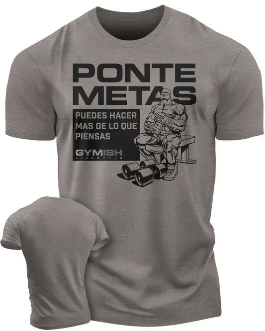 Ponte metas Puedes hacer mas De lo que piensas Workout Gym T-Shirt Funny Gym Shirt for Men Camiseta de gimnasio de entrenamiento T-Shirt Warm Grey T-Shirt GYMISH LIFESTYLE