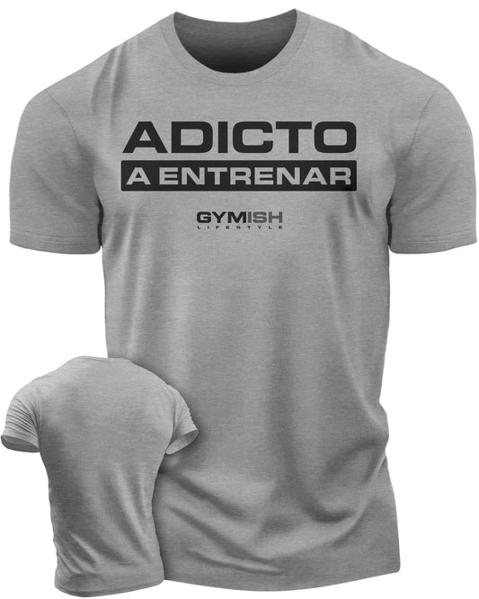 Adicto a entrenar Workout Gym T-Shirt Funny Gym Shirt for Men Camiseta de gimnasio de entrenamiento T-Shirt Heather Grey T-Shirt GYMISH LIFESTYLE