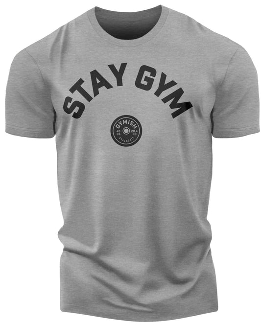 130. Stay Gym Funny Motivational Workout Gym T-Shirt for Men T-Shirt Heather Grey T-Shirt GYMISH LIFESTYLE