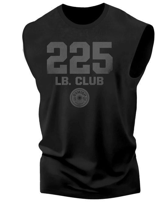 152. 225 Club Workout Funny Muscle Tank Top for Men Black On Black T-Shirt GYMISH LIFESTYLE