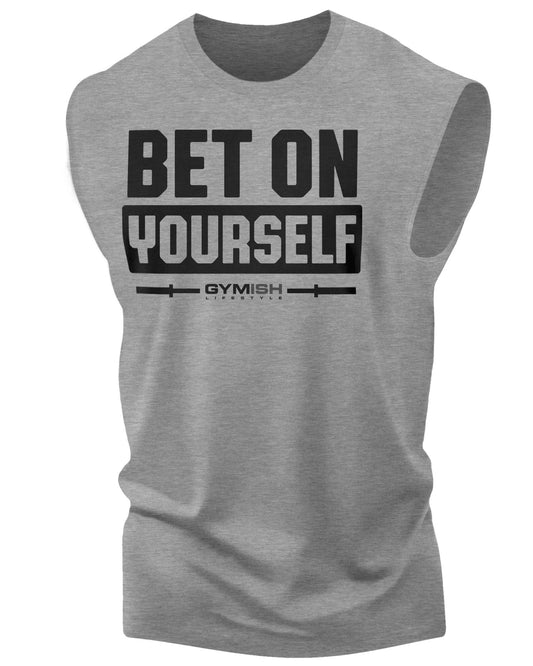 117. Bet On Yourself Workout Funny Muscle Tank Top for Men Heather Grey T-Shirt GYMISH LIFESTYLE