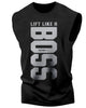 012. Lift Like A BOSS Funny Workout Muscle Tank Top for Men