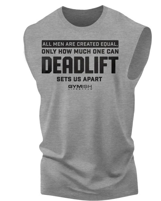 090. Created Equal Deadlift Funny Workout Muscle Tank Top for Men