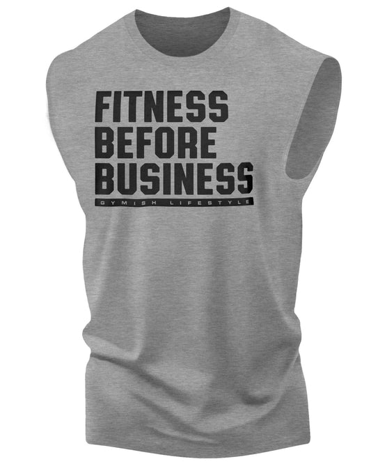 110. Fitness Before Business Workout Funny Muscle Tank Top for Men Heather Grey T-Shirt GYMISH LIFESTYLE