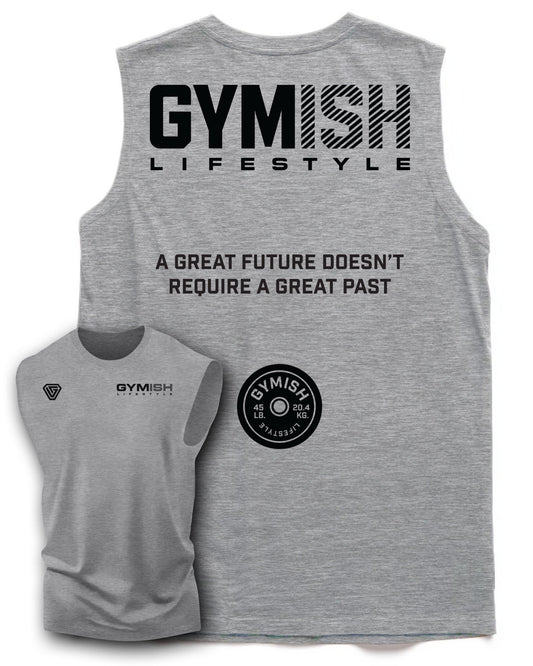 125. GYMISH Great Future Back Funny Workout Muscle Tank Top for Men Heather Grey T-Shirt GYMISH LIFESTYLE