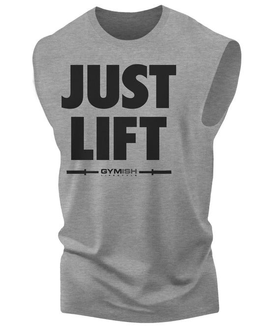 114. Just Lift Workout Funny Muscle Tank Top for Men Heather Grey T-Shirt GYMISH LIFESTYLE