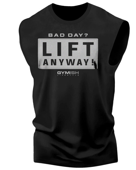 149. Lift Anyway Workout Funny Muscle Tank Top for Men Silver On Black T-Shirt GYMISH LIFESTYLE