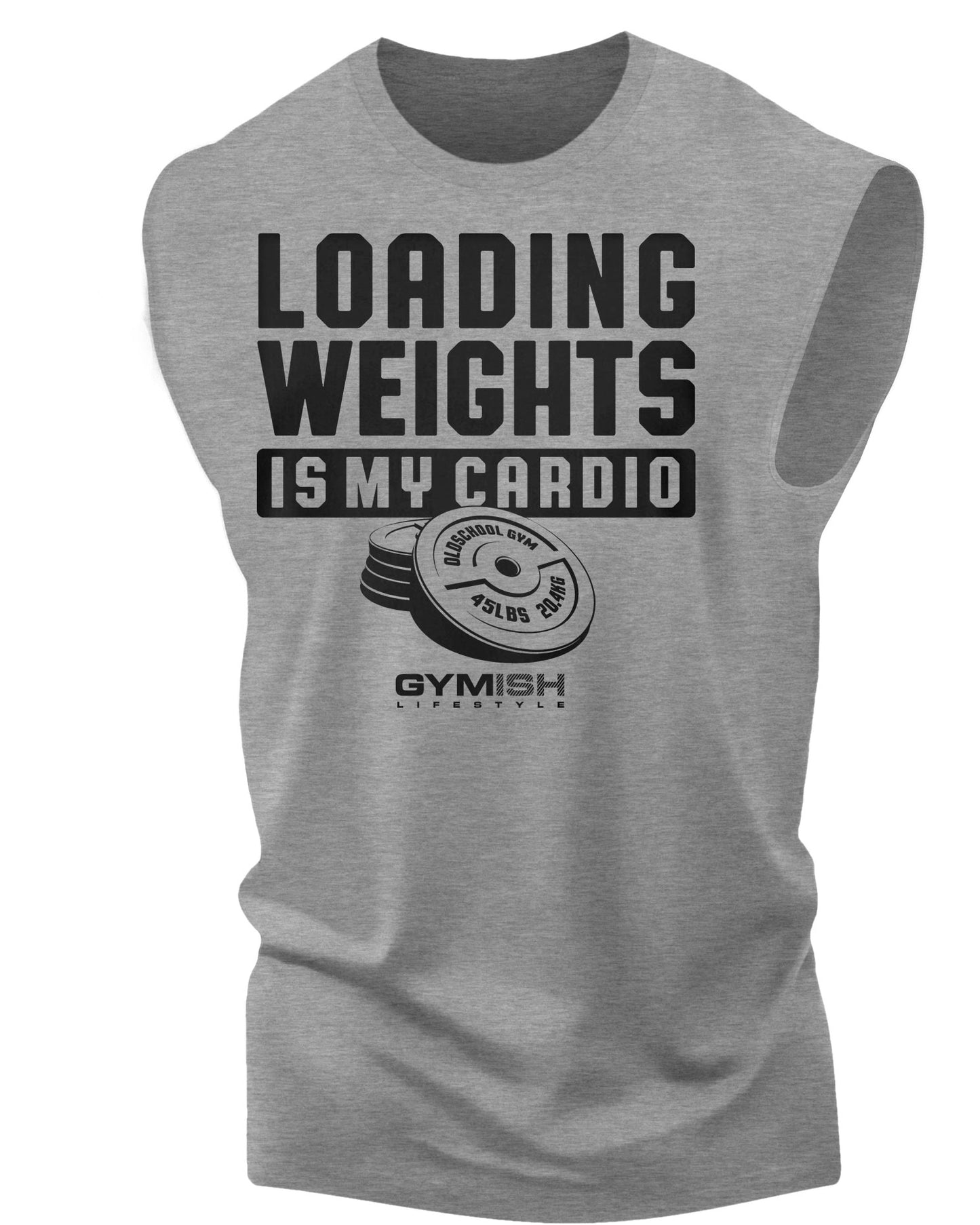 092. Loading Weights is My Cardio Workout Muscle Tank Top for Men Heather Grey T-Shirt GYMISH LIFESTYLE