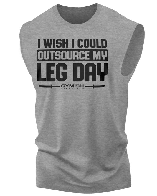 118. Outsource Leg Day Workout Funny Muscle Tank Top for Men Heather Grey T-Shirt GYMISH LIFESTYLE