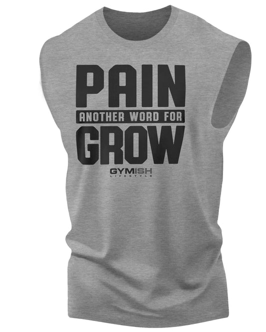 126. Pain for Grow Workout Funny Muscle Tank Top for Men Heather Grey T-Shirt GYMISH LIFESTYLE
