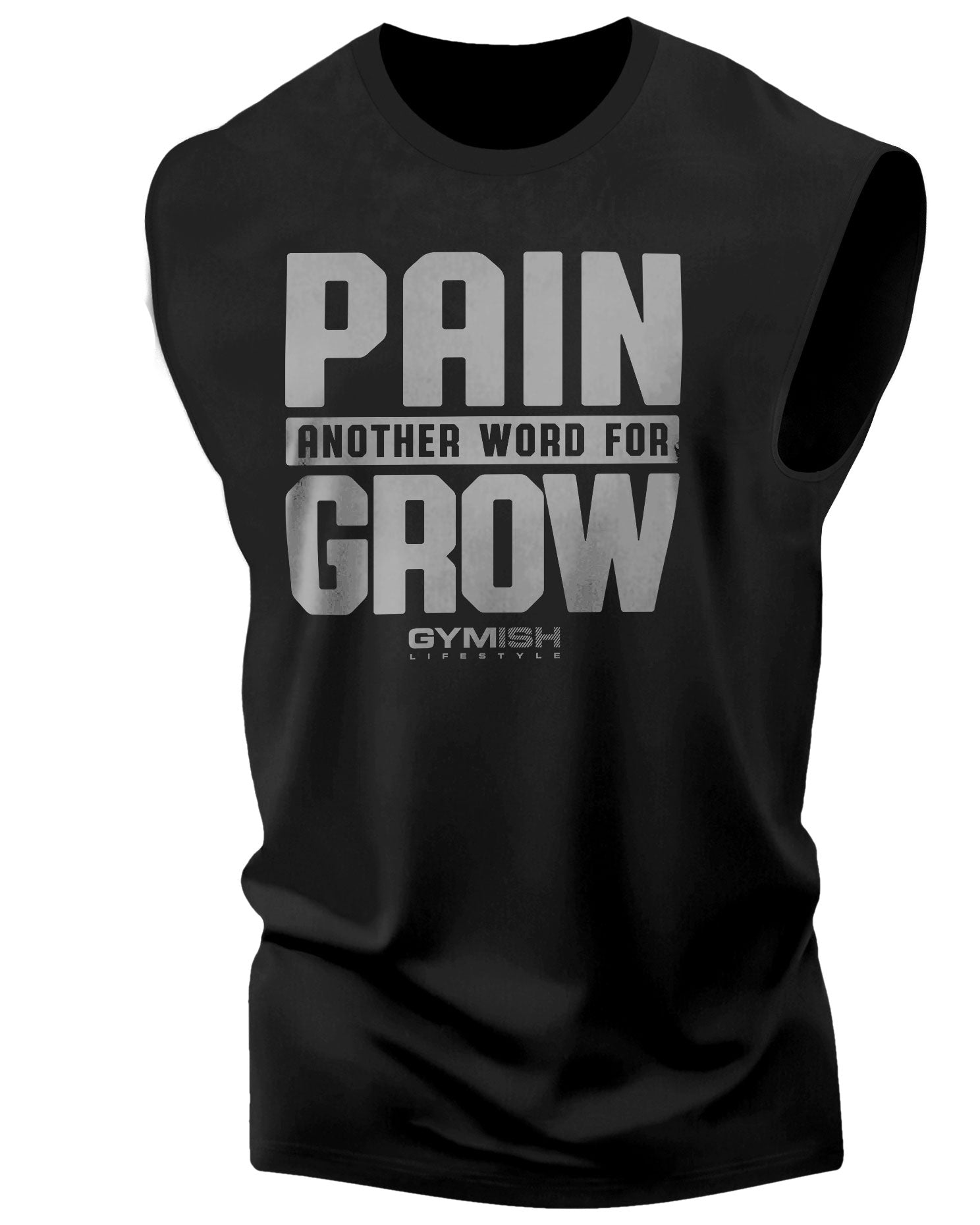 126. Pain for Grow Workout Funny Muscle Tank Top for Men Silver On Black T-Shirt GYMISH LIFESTYLE