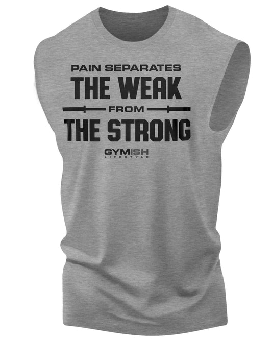 121. Weak From Strong Workout Funny Muscle Tank Top for Men Heather Grey T-Shirt GYMISH LIFESTYLE