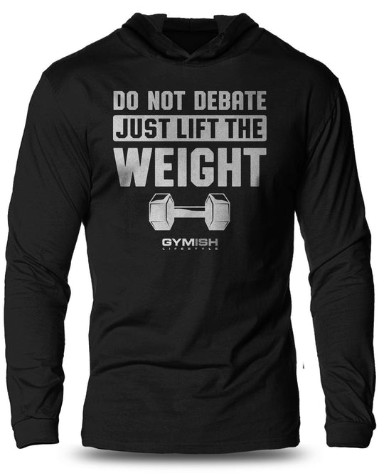 010-Do Not Debate Lightweight Long Sleeve Hooded T-shirt for Men - Gymish - - #Gym Shirts# - - #Workout T-Shirts#