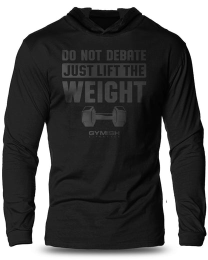 010-Do Not Debate Lightweight Long Sleeve Hooded T-shirt for Men - Gymish - - #Gym Shirts# - - #Workout T-Shirts#