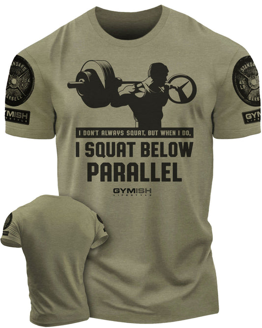 016. I DON'T ALWAYS SQUAT Workout T-Shirt - Gymish - - #Gym Shirts# - - #Workout T-Shirts#