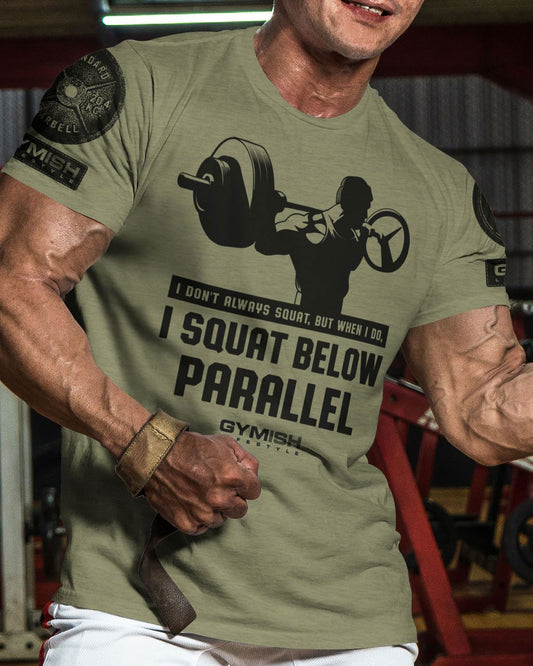 016. I DON'T ALWAYS SQUAT Workout T-Shirt - Gymish - - #Gym Shirts# - - #Workout T-Shirts#