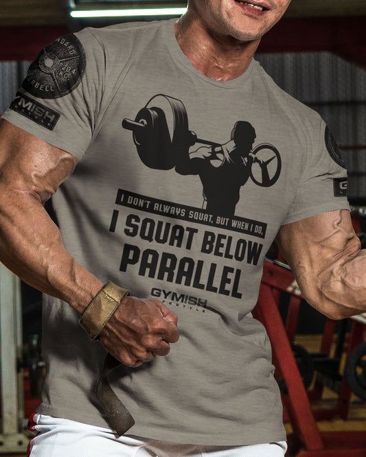 016. I DON'T ALWAYS SQUAT Workout T-Shirt - Gymish - - #Gym Shirts# - - #Workout T-Shirts#