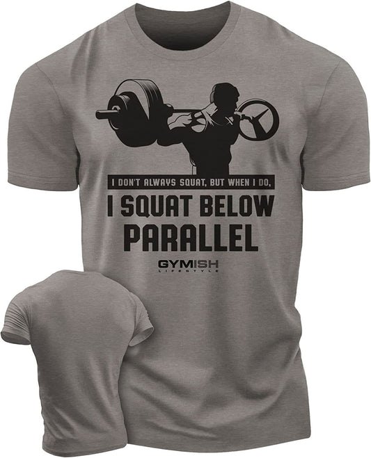 016. I DON'T ALWAYS SQUAT Workout T-Shirt - Gymish - - #Gym Shirts# - - #Workout T-Shirts#