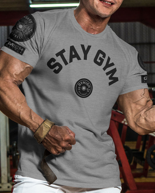 130. Stay Gym Funny Motivational Workout Gym T-Shirt for Men T-Shirt GYMISH LIFESTYLE