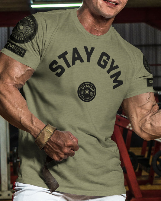 130. Stay Gym Funny Motivational Workout Gym T-Shirt for Men T-Shirt GYMISH LIFESTYLE