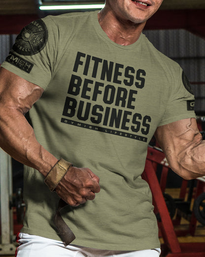 110. Fitness Before Business Funny Motivational Workout Gym T-Shirt for Men T-Shirt GYMISH LIFESTYLE