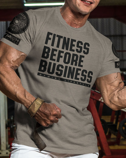 110. Fitness Before Business Funny Motivational Workout Gym T-Shirt for Men T-Shirt GYMISH LIFESTYLE