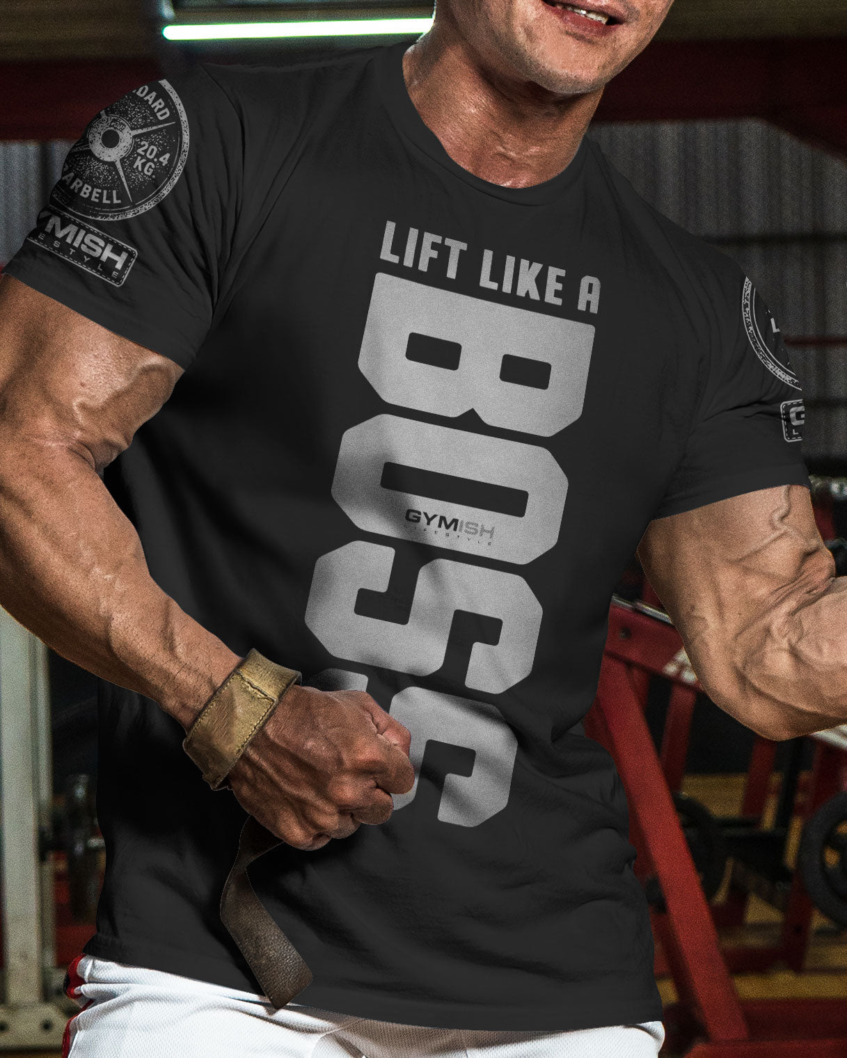 012. Lift Like A Boss Funny Motivational Workout Gym T-Shirt for Men T-Shirt GYMISH LIFESTYLE