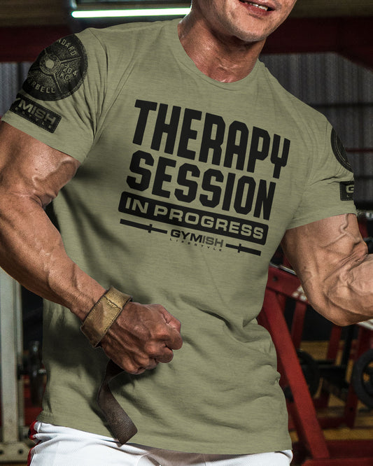 128. Therapy Session Funny Motivational Workout Gym T-Shirt for Men T-Shirt GYMISH LIFESTYLE