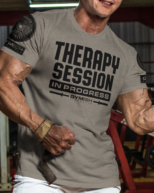 128. Therapy Session Funny Motivational Workout Gym T-Shirt for Men T-Shirt GYMISH LIFESTYLE