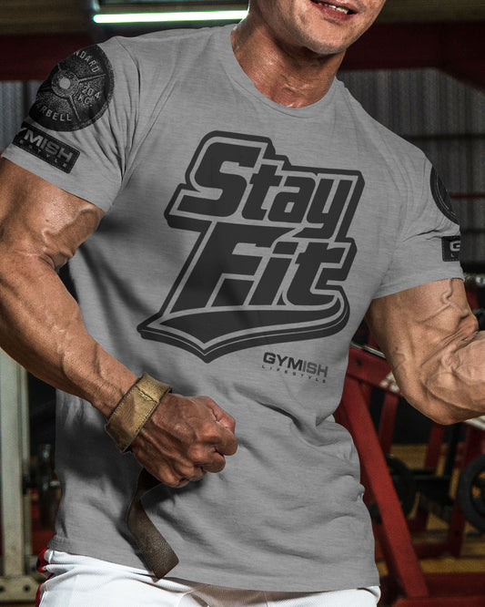 131. Stay Fit Funny Motivational Workout Gym T-Shirt for Men T-Shirt GYMISH LIFESTYLE