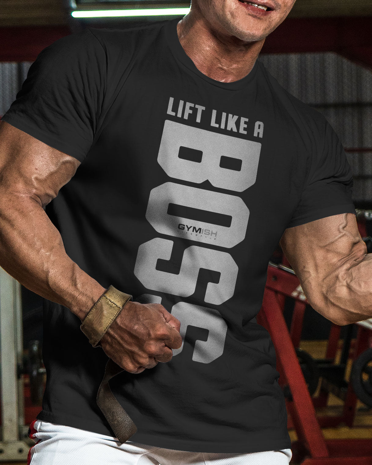 012. Lift Like A Boss Funny Motivational Workout Gym T-Shirt for Men T-Shirt GYMISH LIFESTYLE