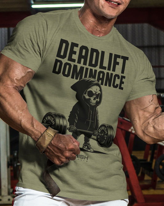 095. Deadlift Dominance Funny Workout T-Shirt For Men