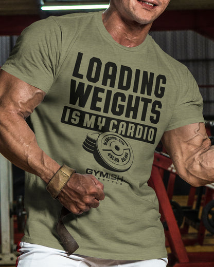 092. Loading Weights is My Cardio Workout Funny Gym Shirt for Men