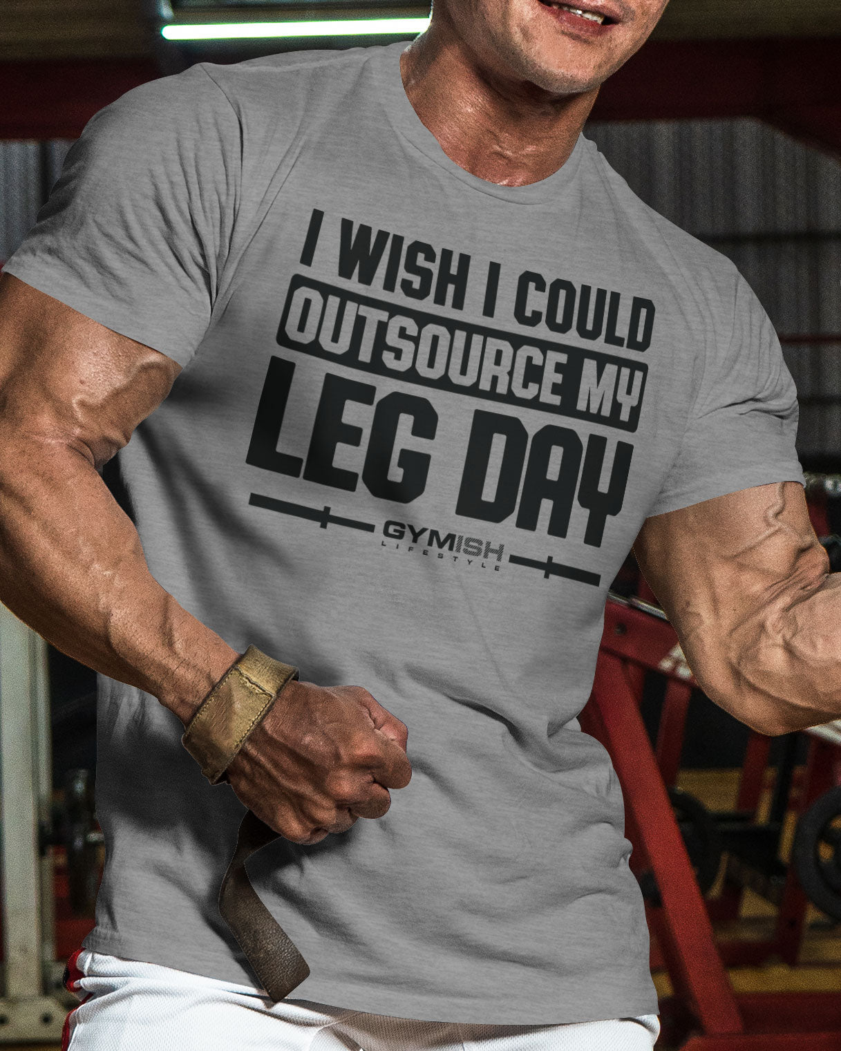 118. Outsource Leg Day Funny Motivational Workout Gym T-Shirt for Men T-Shirt GYMISH LIFESTYLE