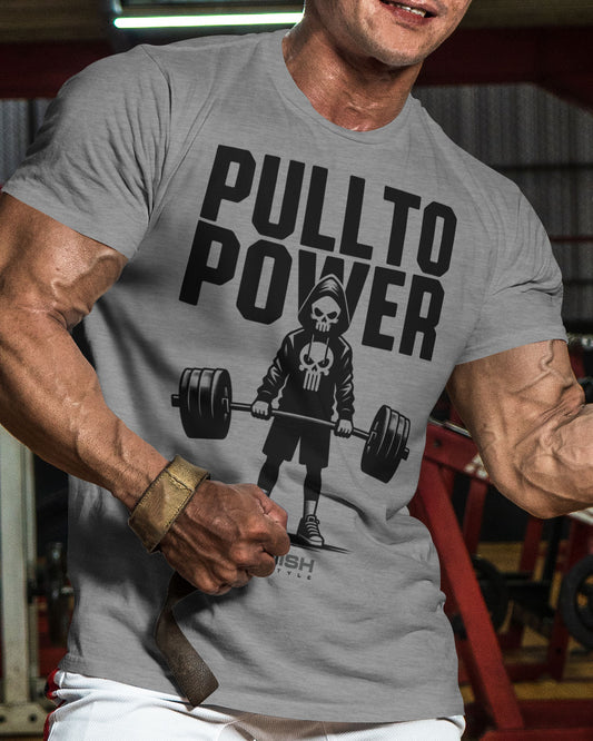 096. PULL TO POWER Funny Workout Gym T-Shirt for Men