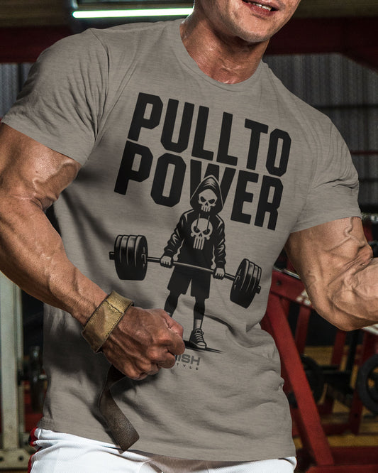 096. PULL TO POWER Funny Workout Gym T-Shirt for Men