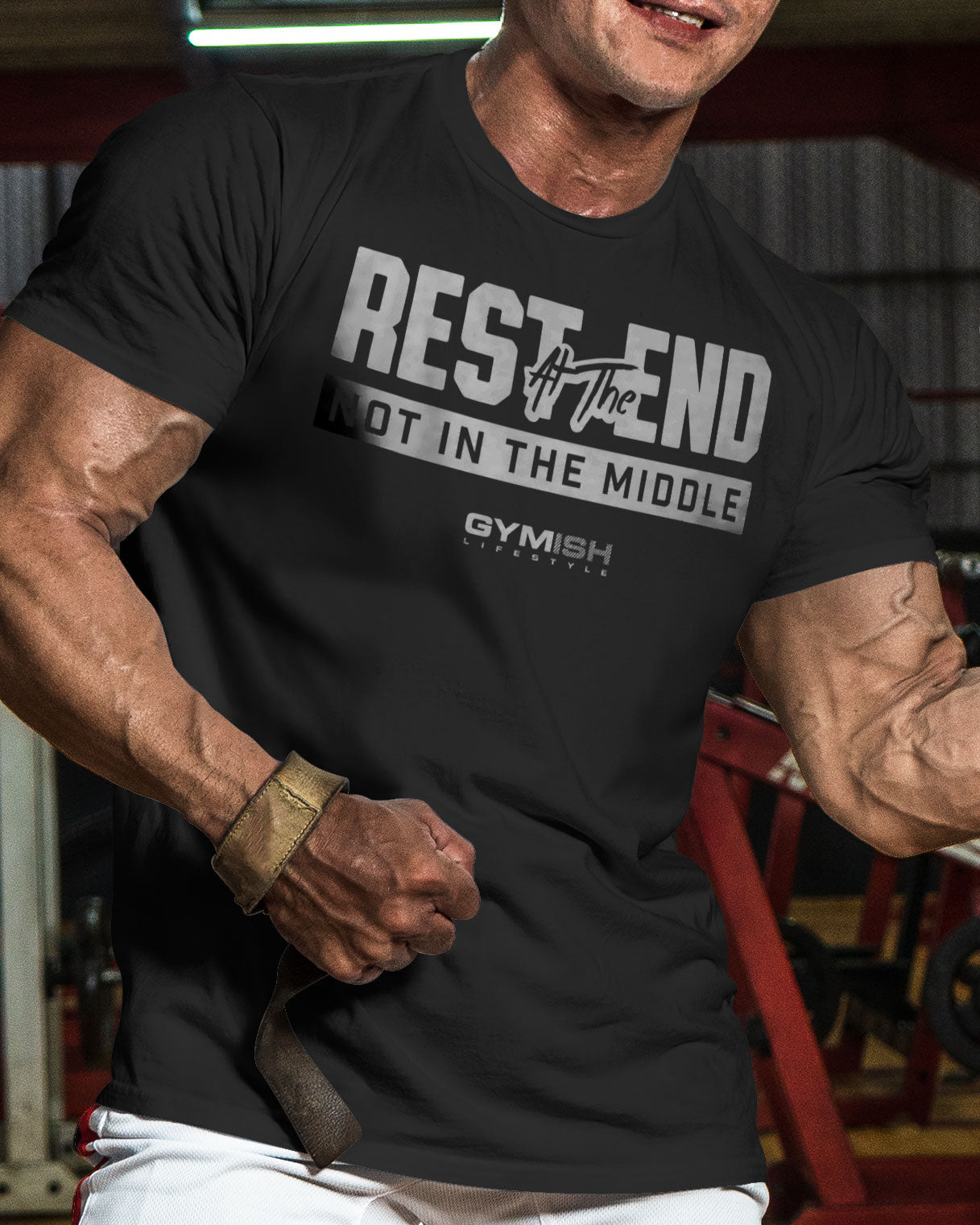 087. Rest At The End Workout Gym T-Shirts for Men